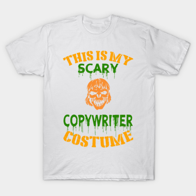 This Is My Scary Copywriter Costume T-Shirt-TOZ